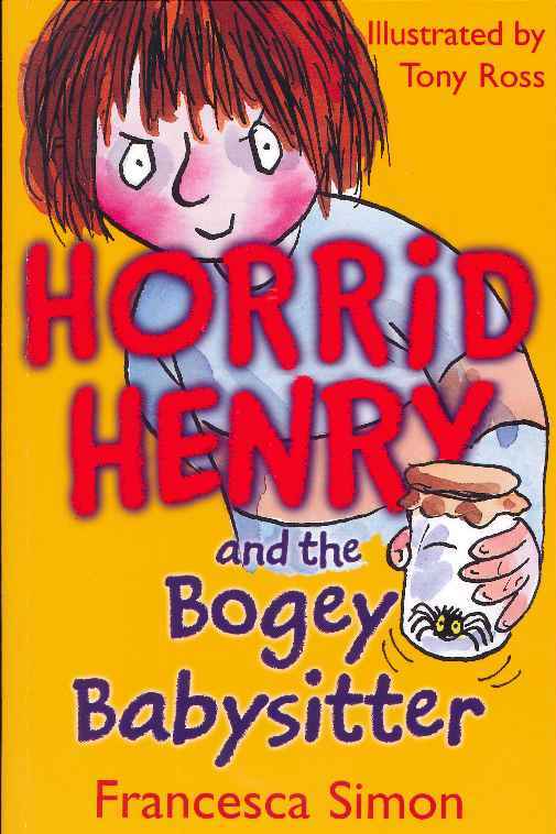 ENGLISH SECTION :: CHILDREN'S BOOKS :: AGES 9 AND ABOVE :: HORRID HENRY AND  THE BOGEY BABYSITTER